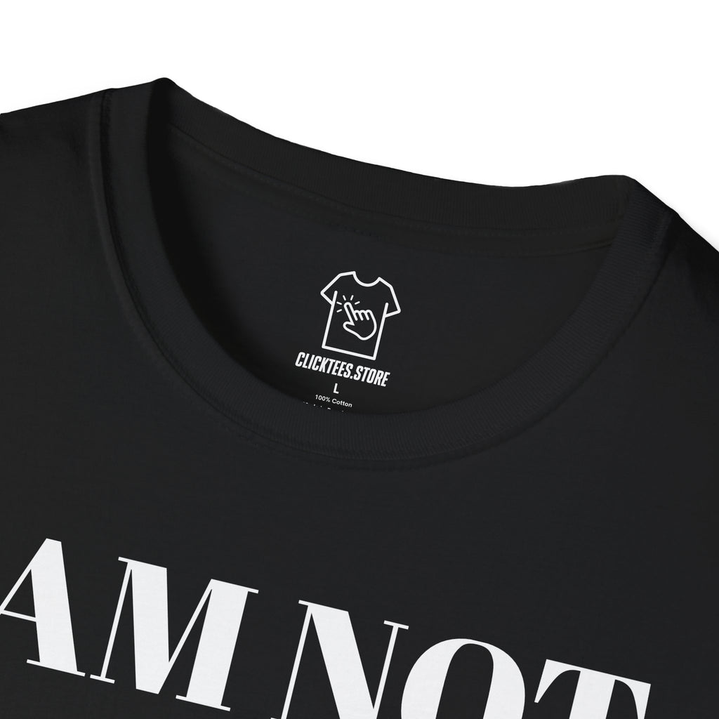 I Am Not As Think As You Drunk I Am - T-SHIRT