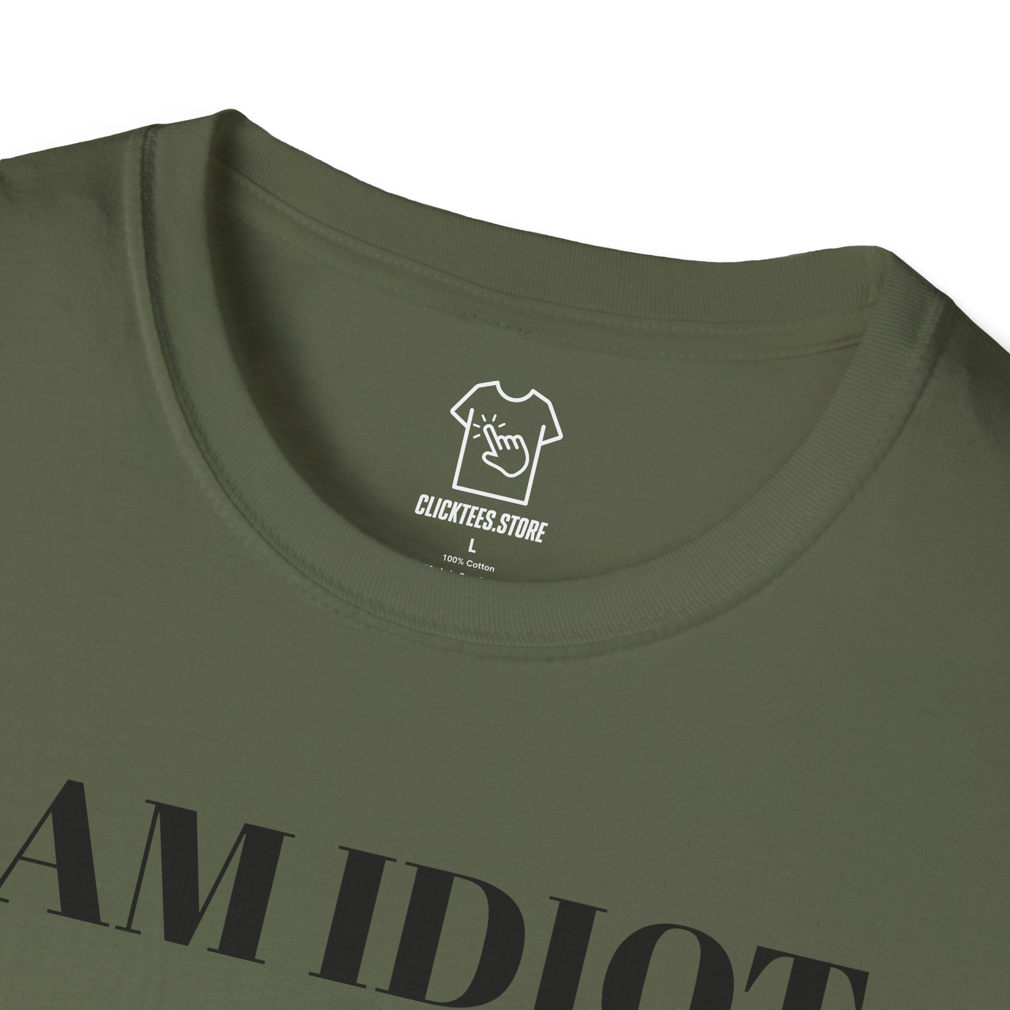 I AM IDIOT T-SHIRT