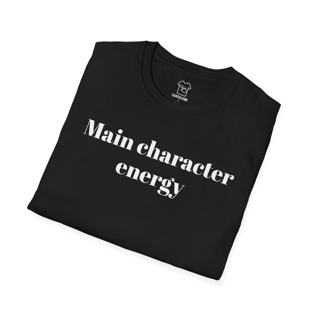 Main Character Energy T-Shirt