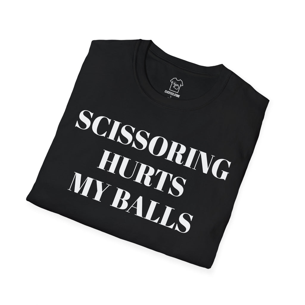 Scissoring Hurts My Balls T-SHIRT