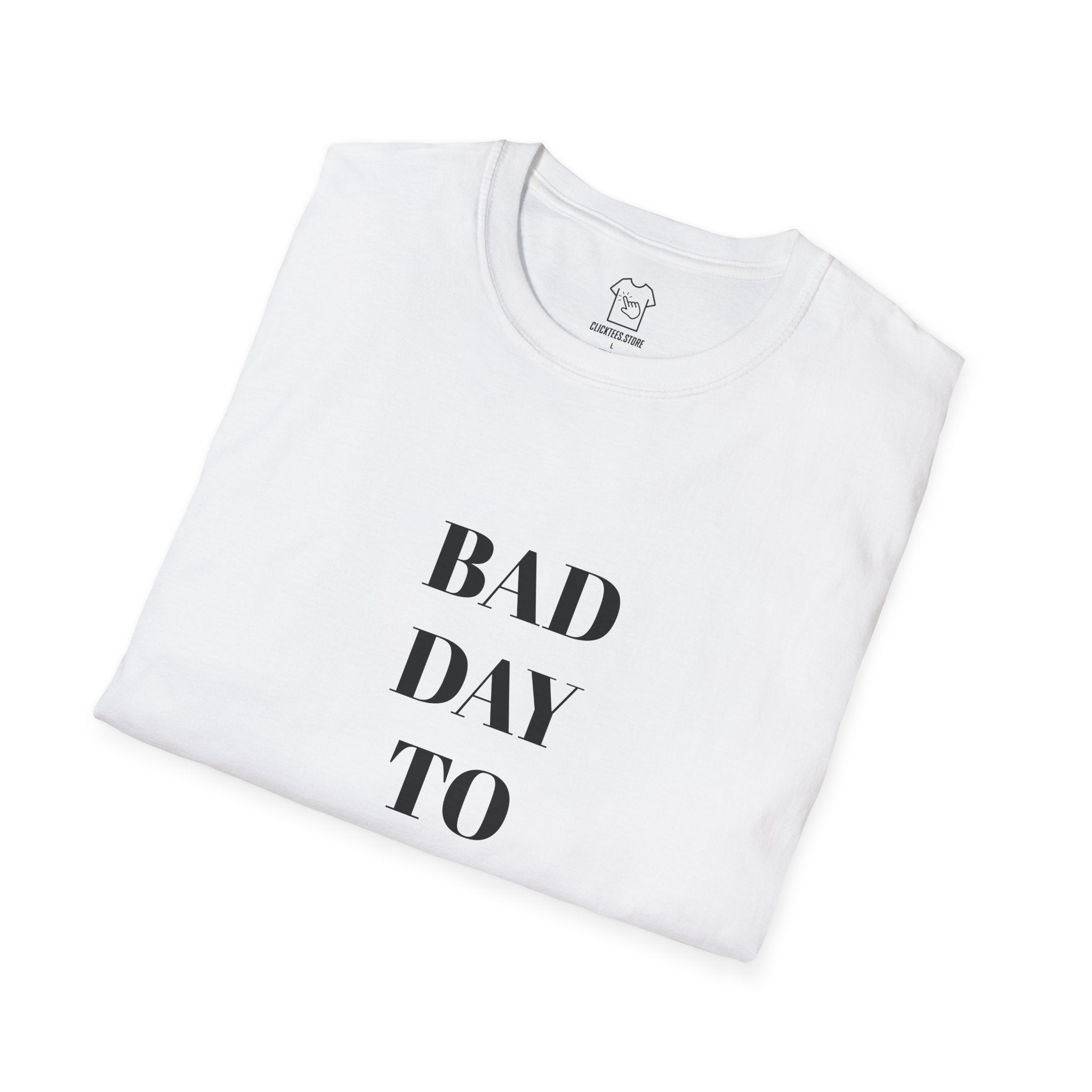 Bad Day to Be a Beer T-Shirt — Funny Drinking Tee for Beer Lovers