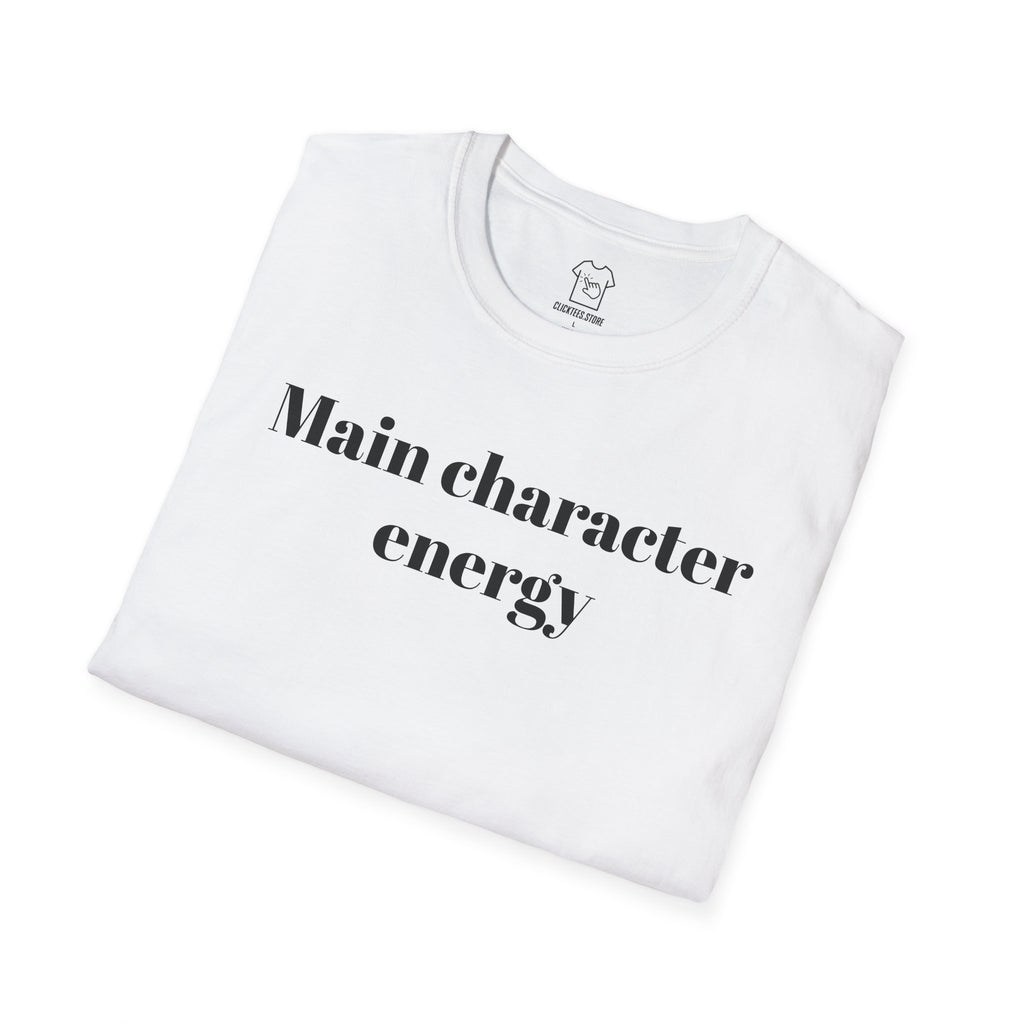 Main Character Energy T-Shirt