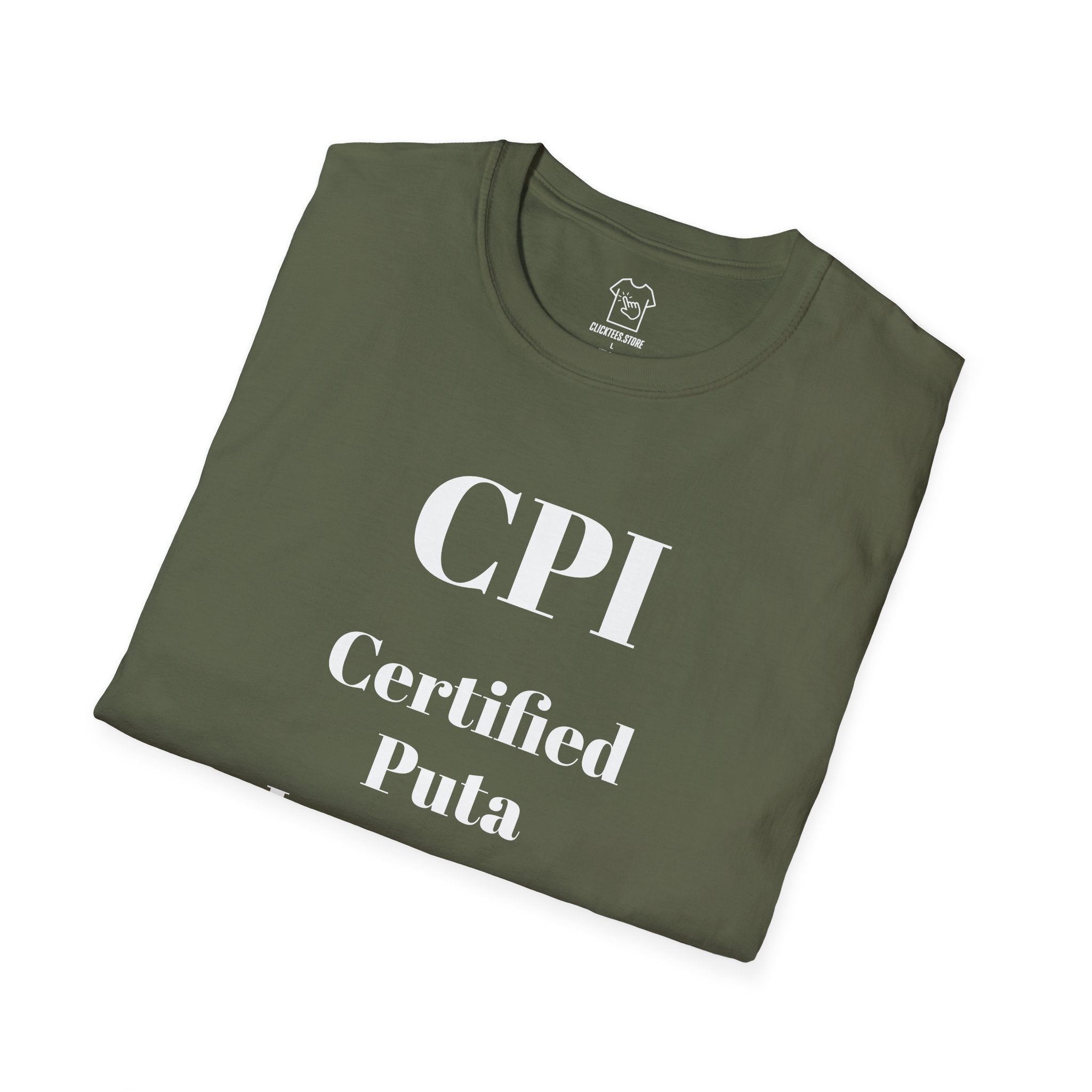 CPI- Certified Puta Inspector T-SHIRT