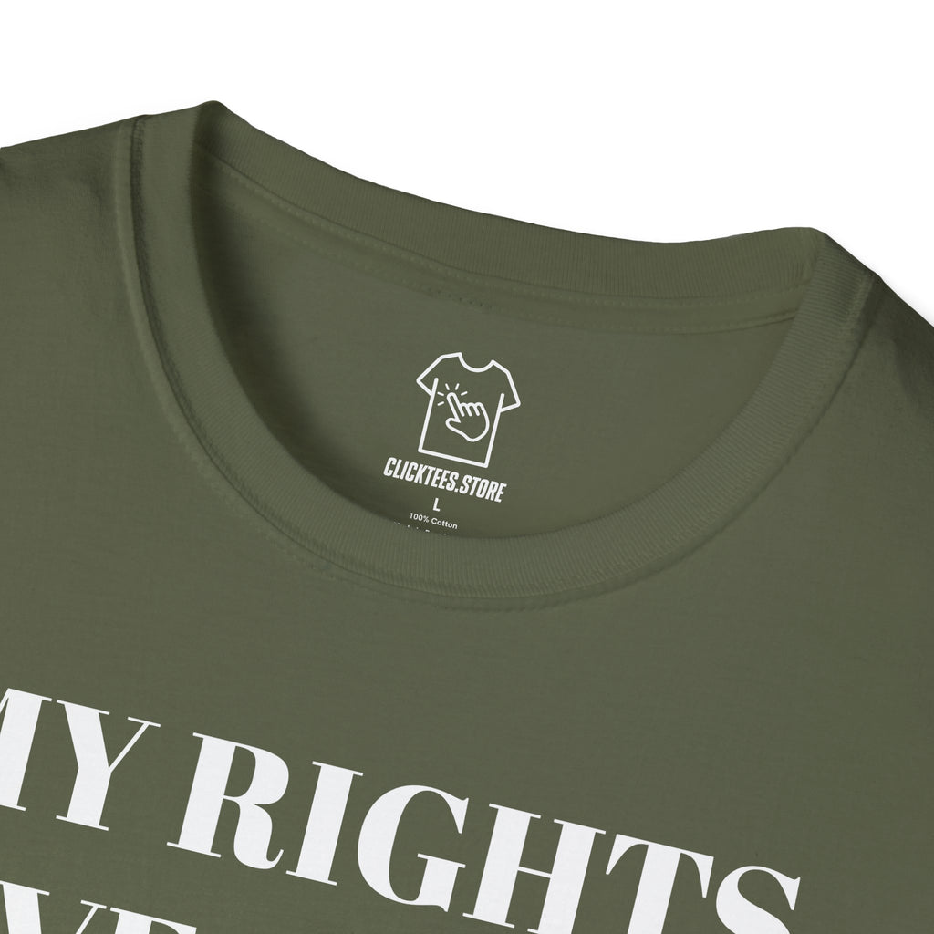My Rights Have Rights T-SHIRT