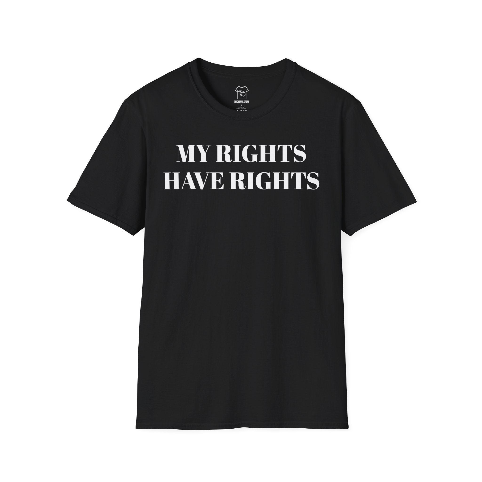 My Rights Have Rights T-SHIRT