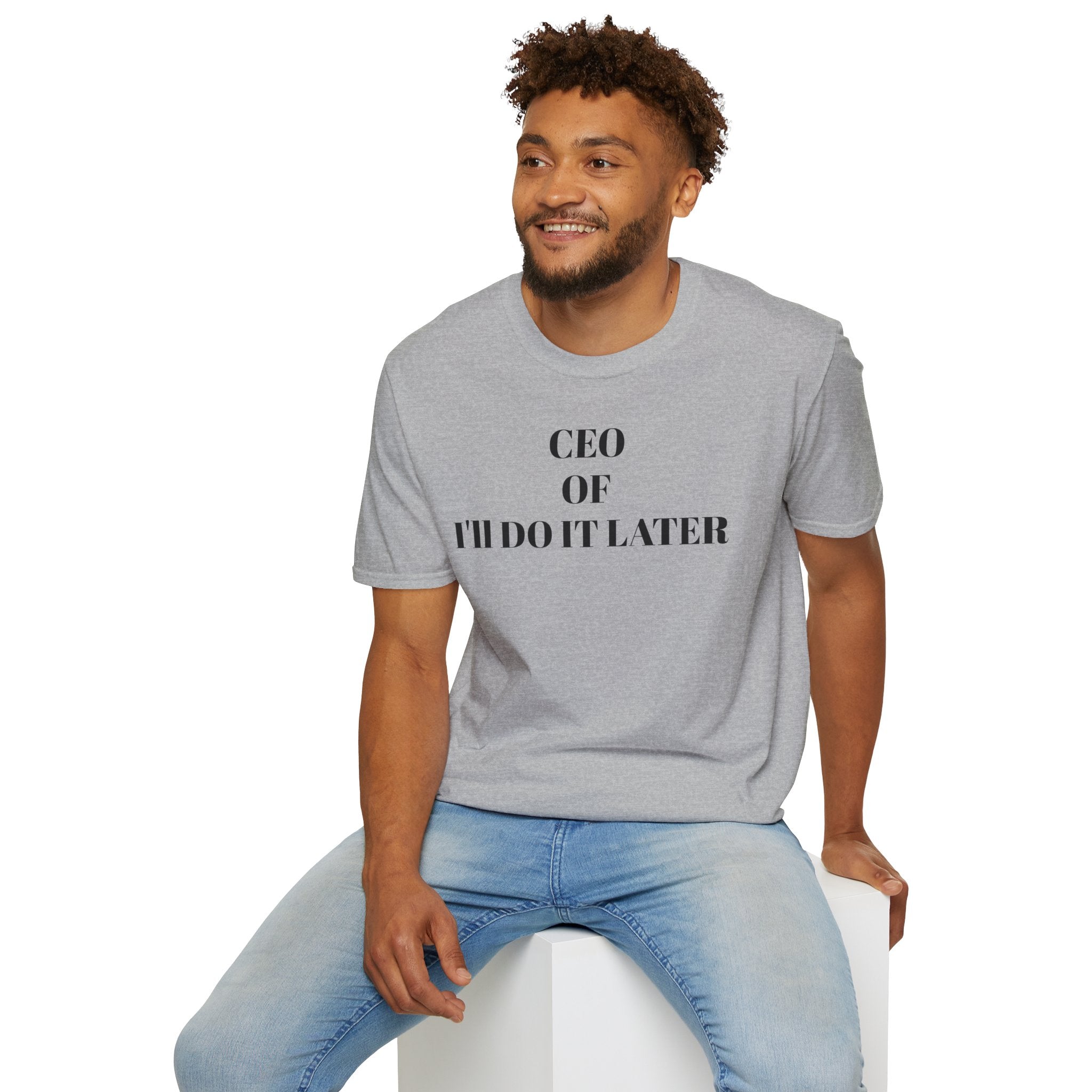 CEO of I'll Do It Later T-SHIRT