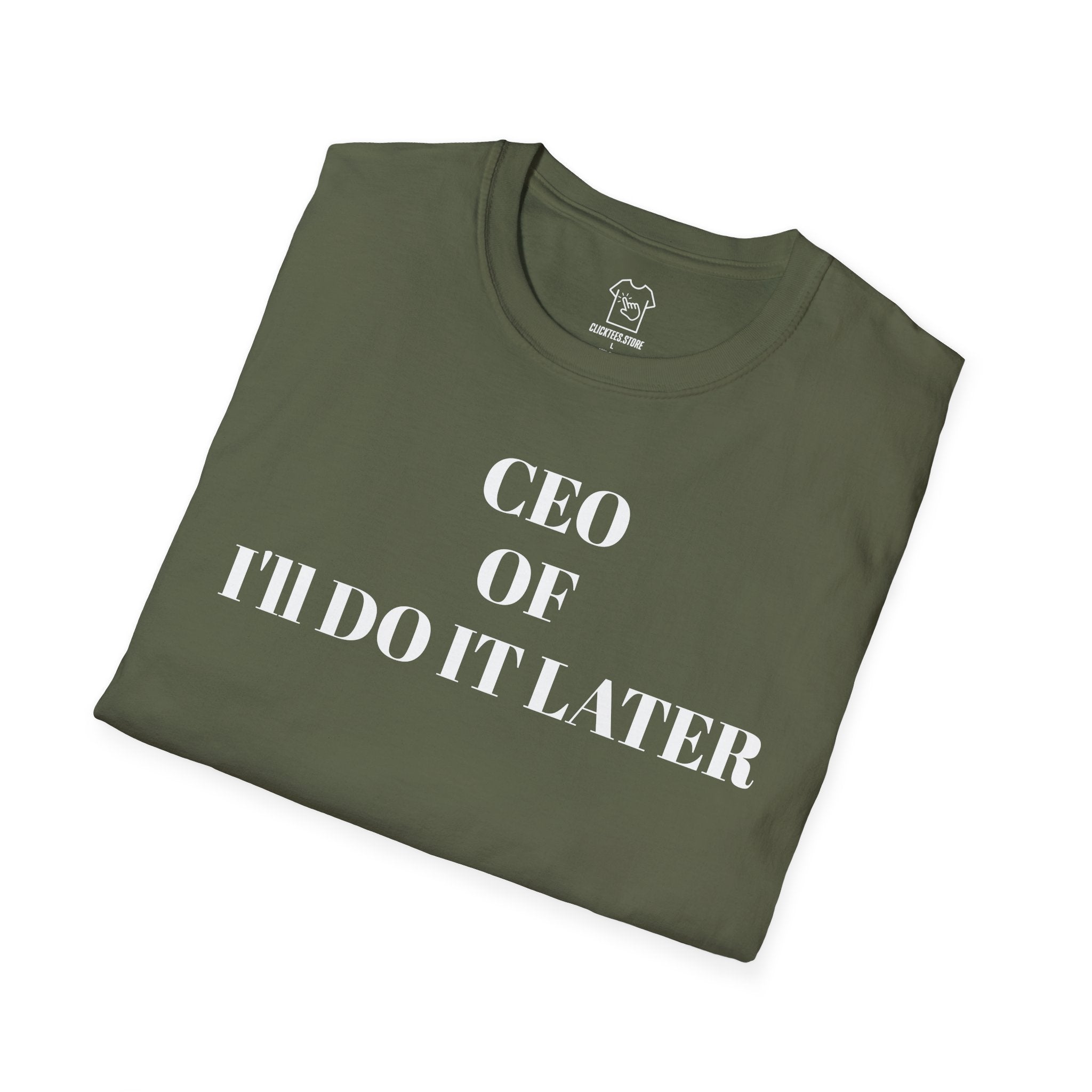 CEO of I'll Do It Later T-SHIRT