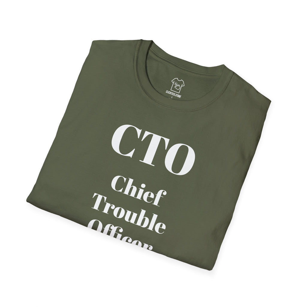 CTO- Chief Trouble Officer T-SHIRT