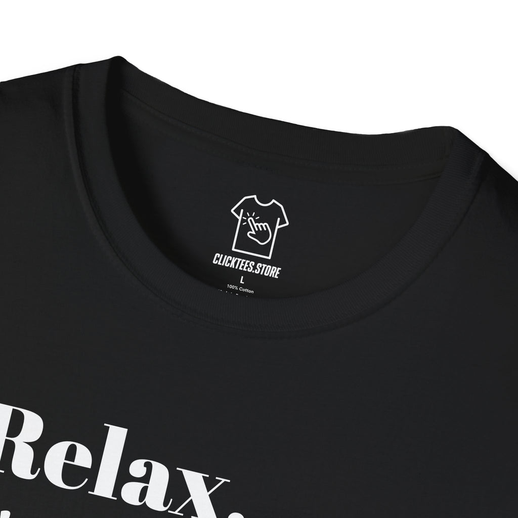 Relax I'm Only Judging You A Little Bit T-SHIRT