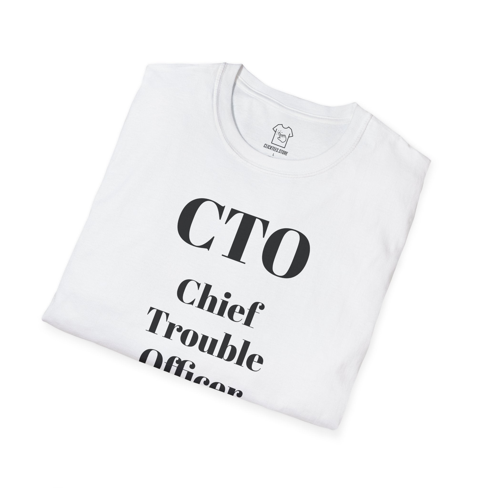 CTO- Chief Trouble Officer T-SHIRT