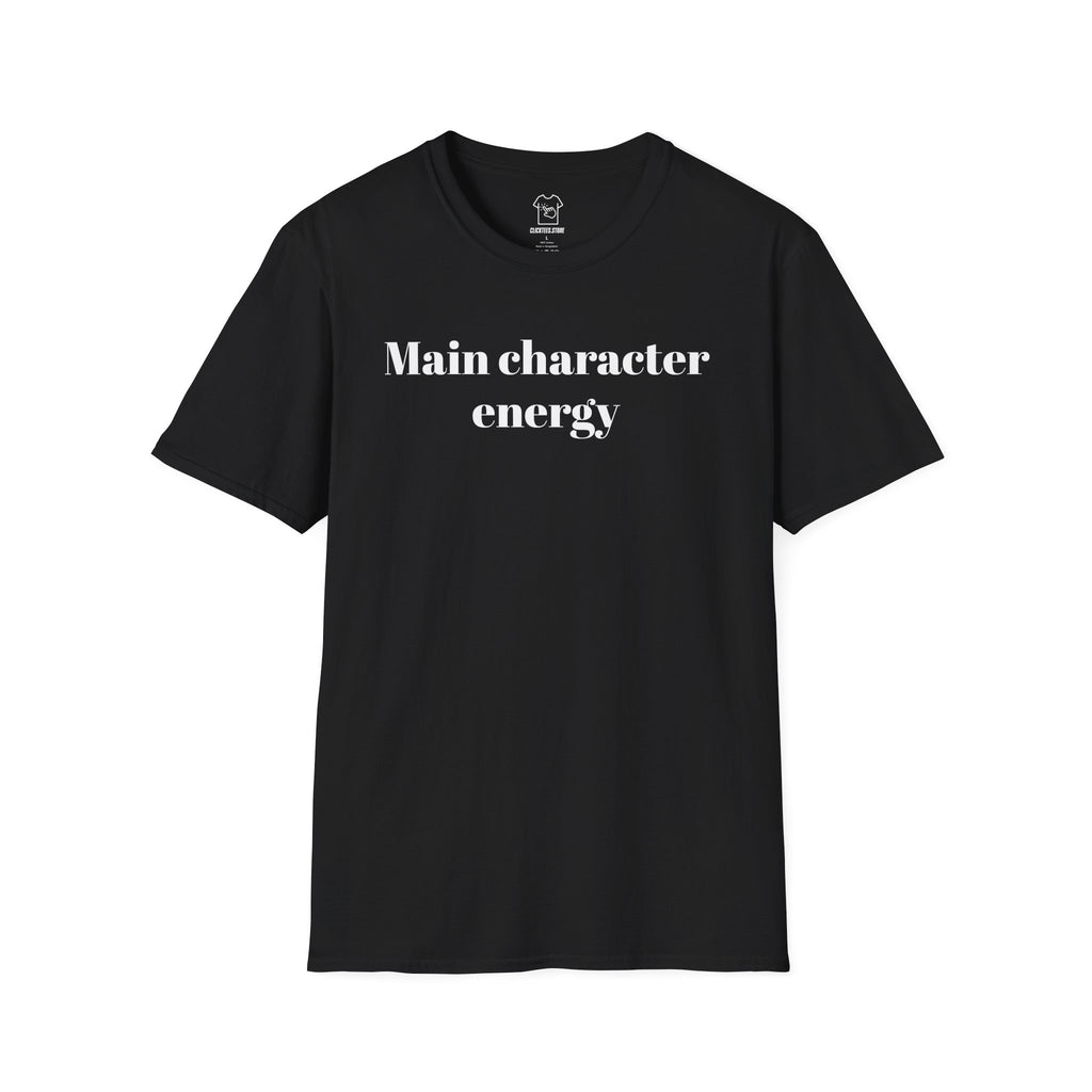 Main Character Energy T-Shirt