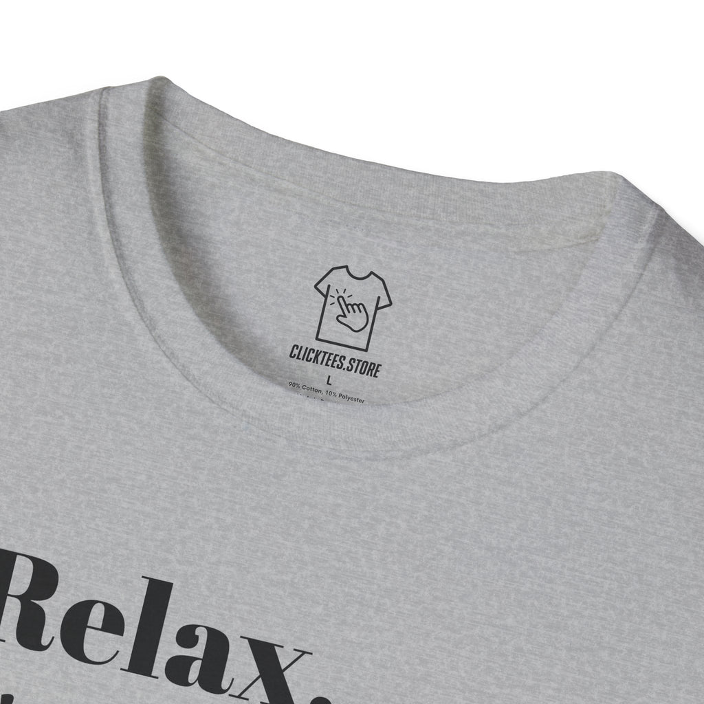 Relax I'm Only Judging You A Little Bit T-SHIRT