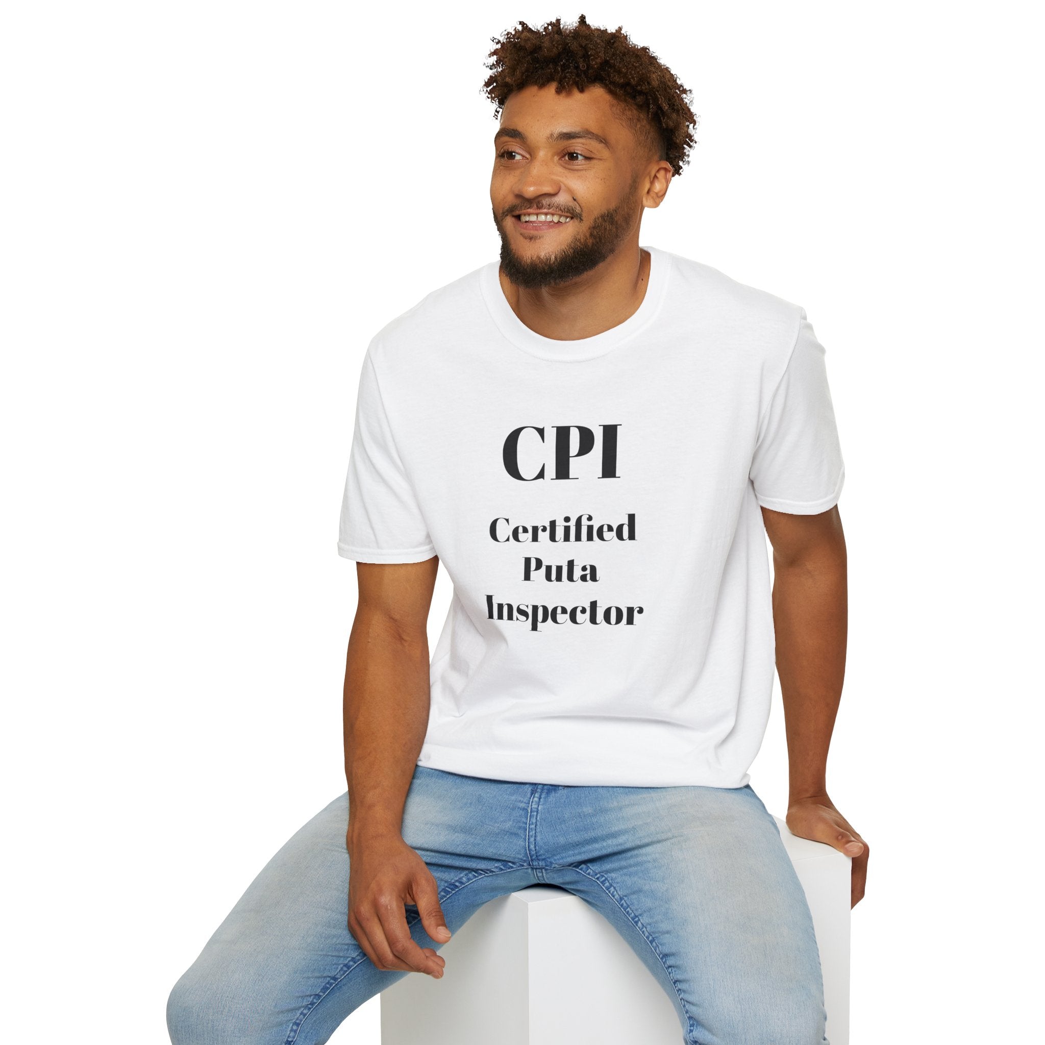 CPI- Certified Puta Inspector T-SHIRT